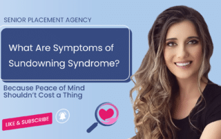 Symptoms of Sundowning